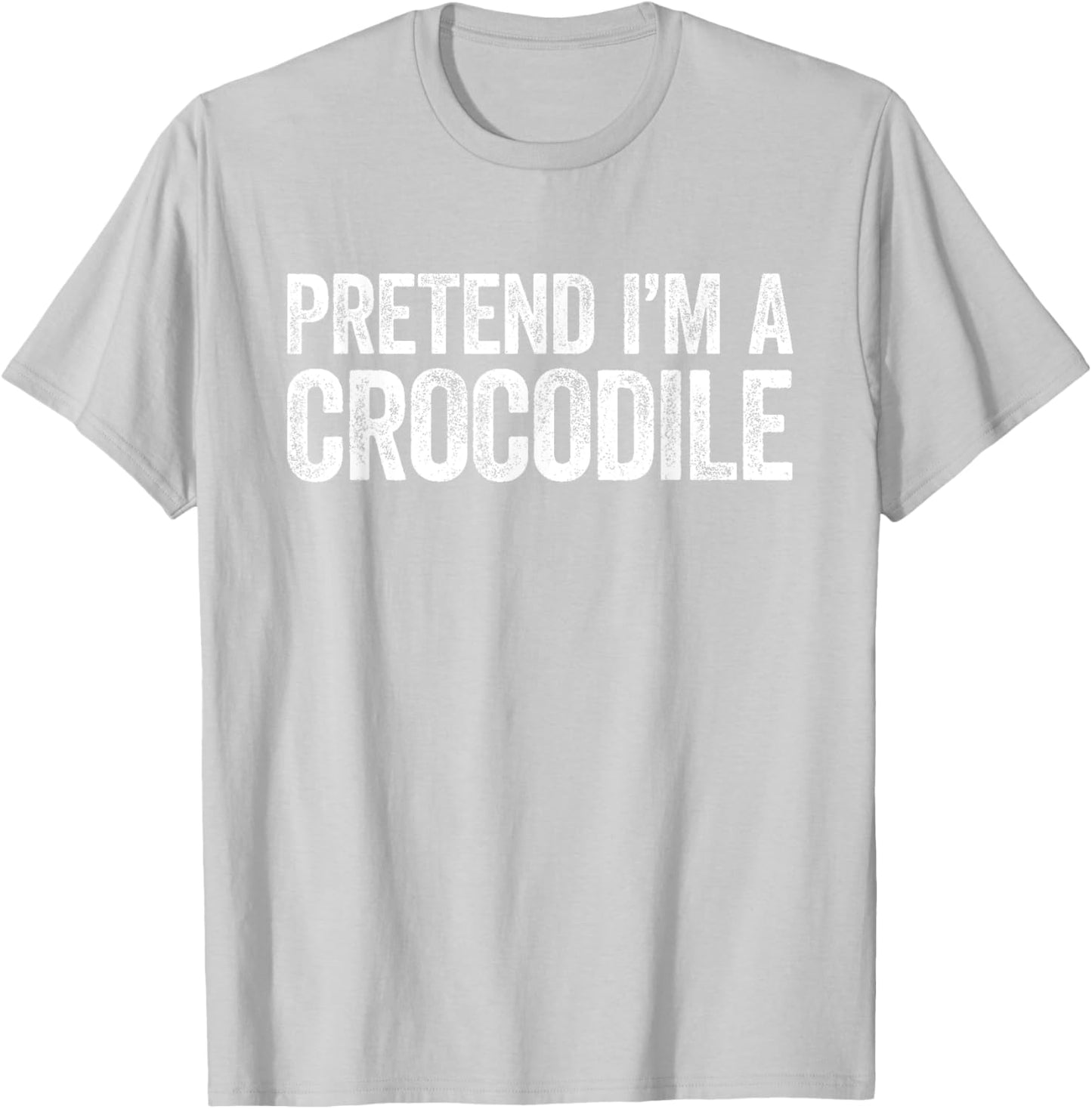 Pretend I'm A Crocodile Shirt Matching Crocodile Costume T-Shirt - T-Shirt | Ash