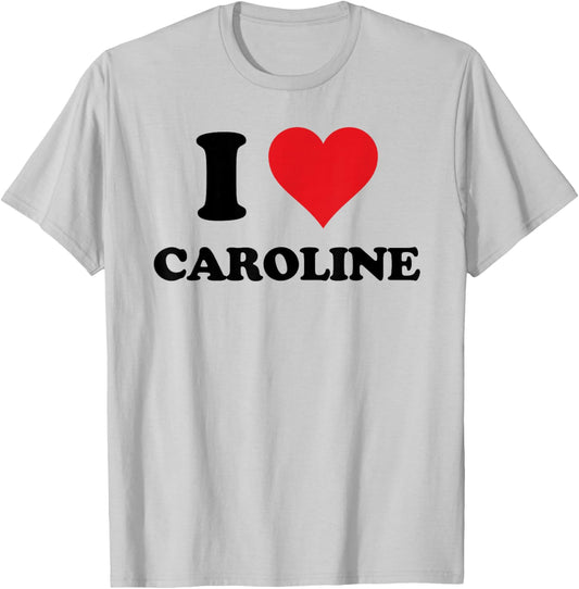 I Heart Caroline First Name I Love Personalized Stuff T-Shirt - T-Shirt | Ash