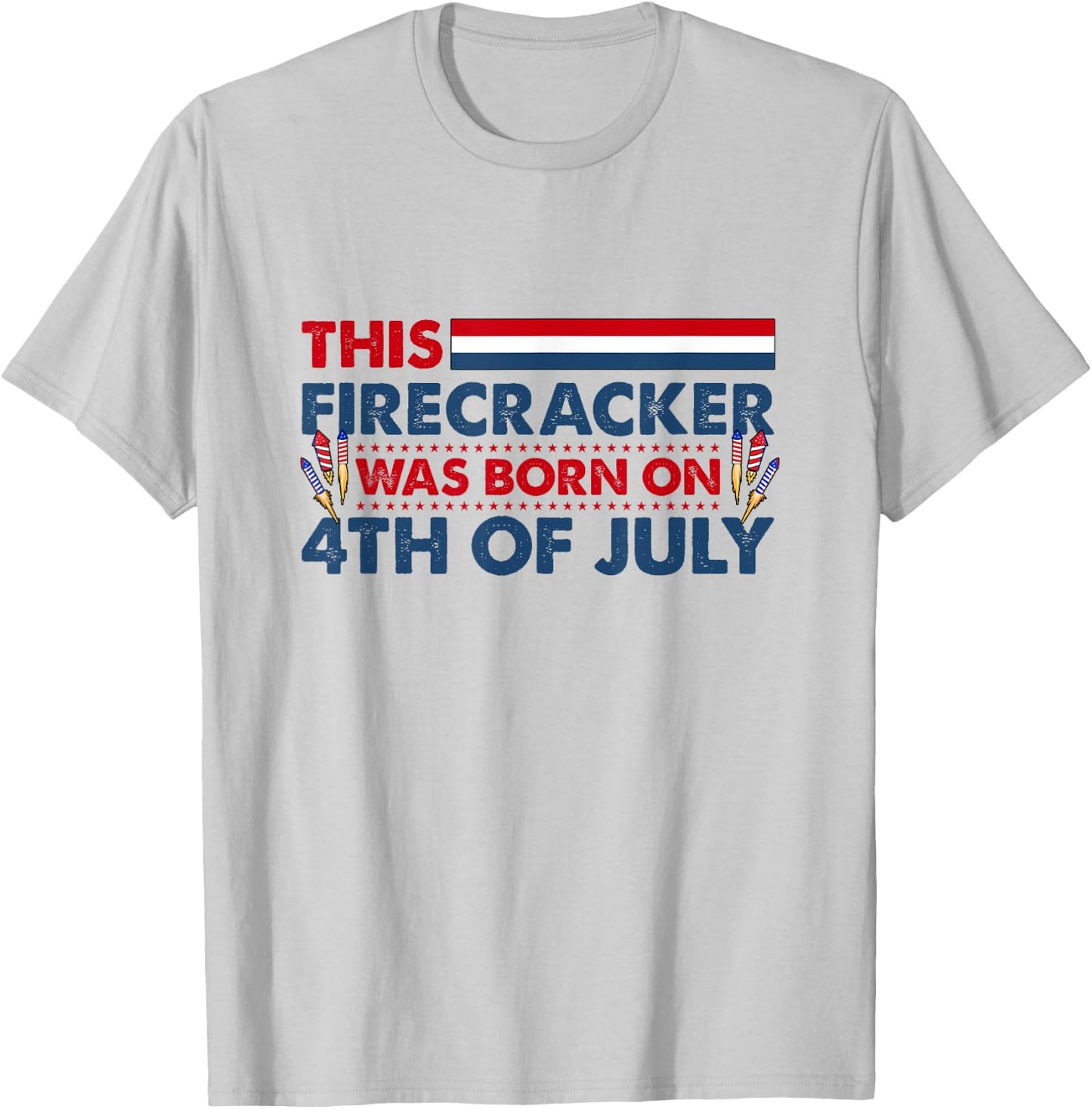 This Firecracker Was Born on 4th of July Patriotic Birthday Kids Men T-Shirt - T-Shirt | Ash