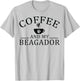 Beagador Dog And Coffee Men Women T-Shirt - T-Shirt | Ash