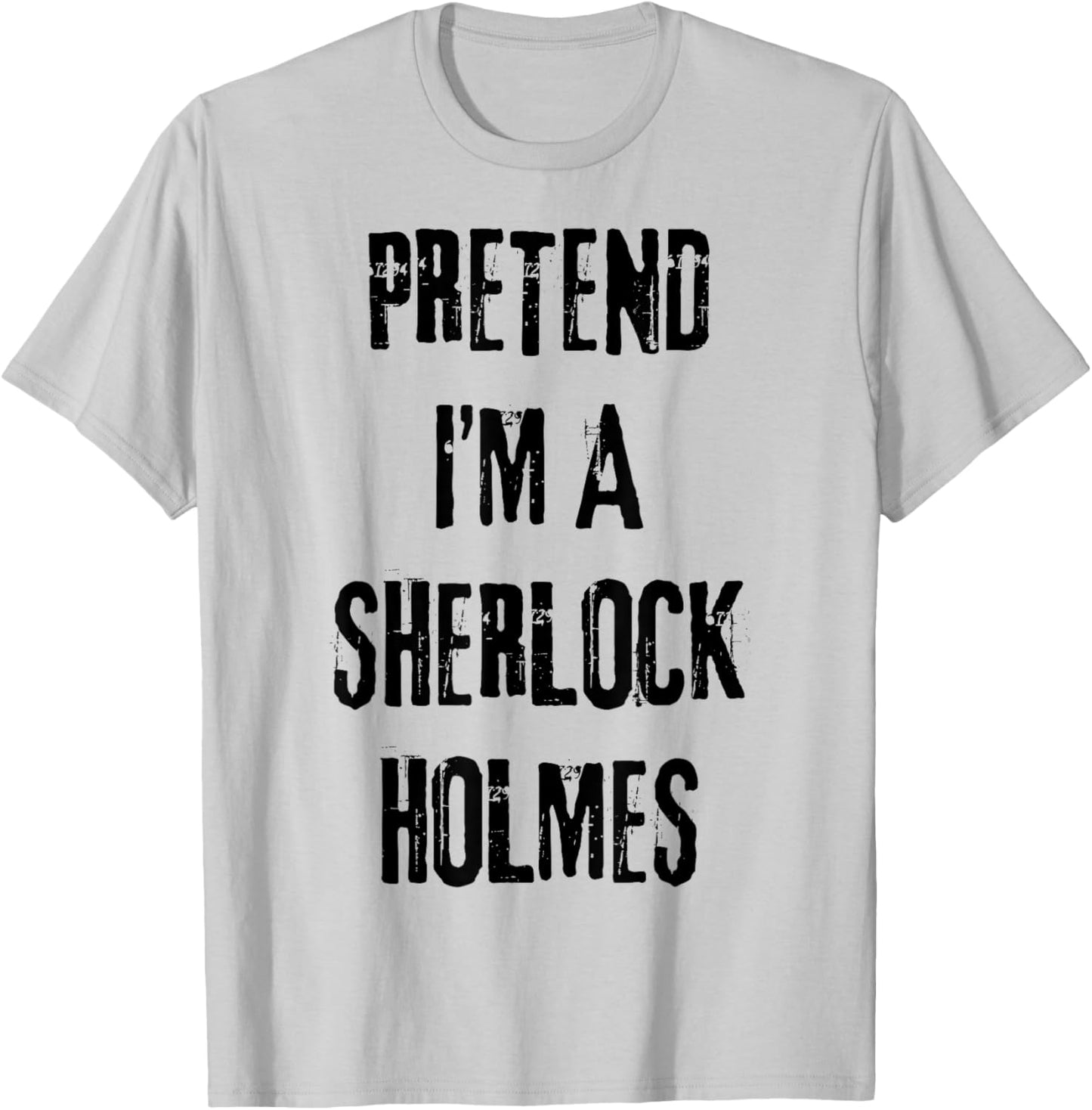 Sherlock Holmes Halloween Cosplay Last Minute Costume T-Shirt - T-Shirt | Ash