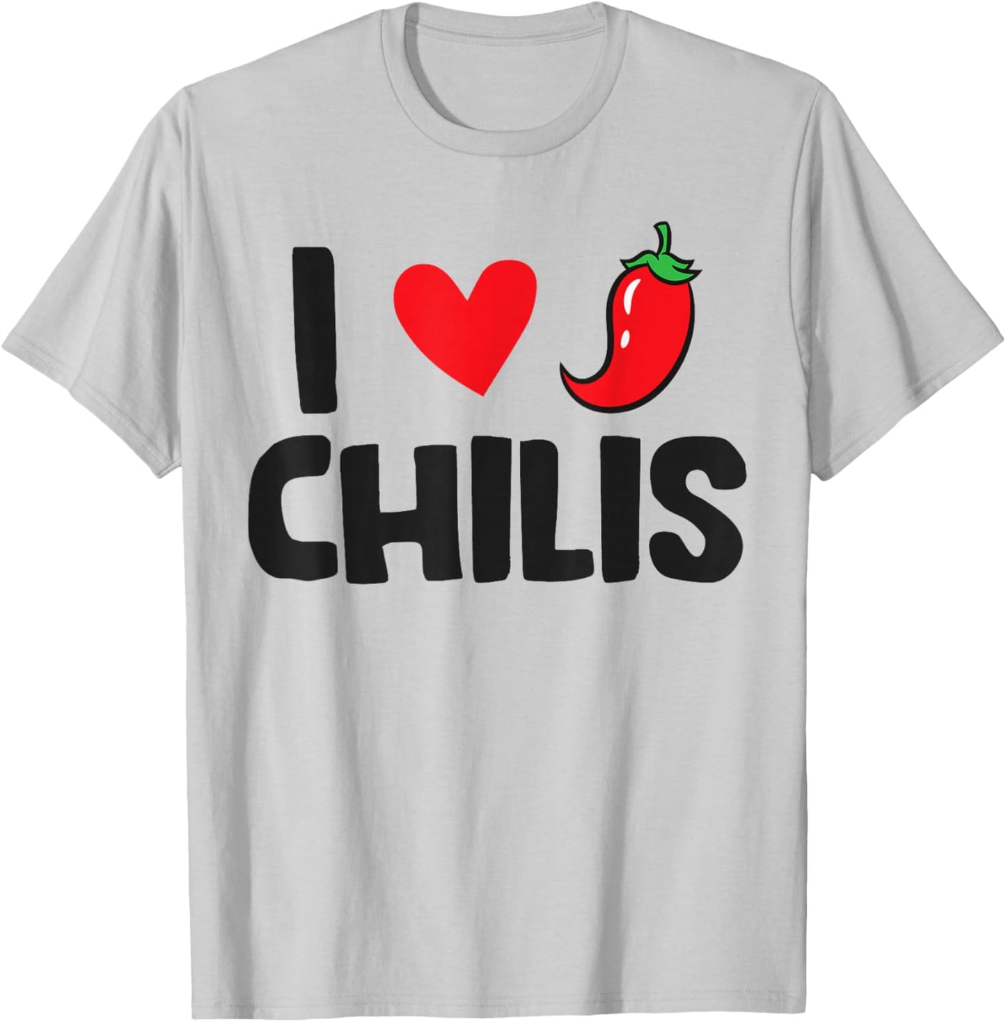 I Love Chilis , Small, White T-Shirt - T-Shirt | Ash