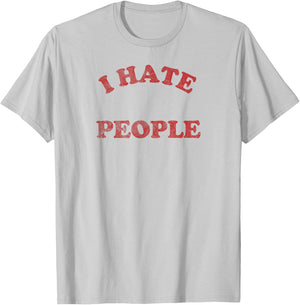 Retro Vintage I Hate People T-Shirt - T-Shirt | Ash