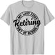 My Last First Day of School Retiring Teacher Retirement T-Shirt - T-Shirt | Ash