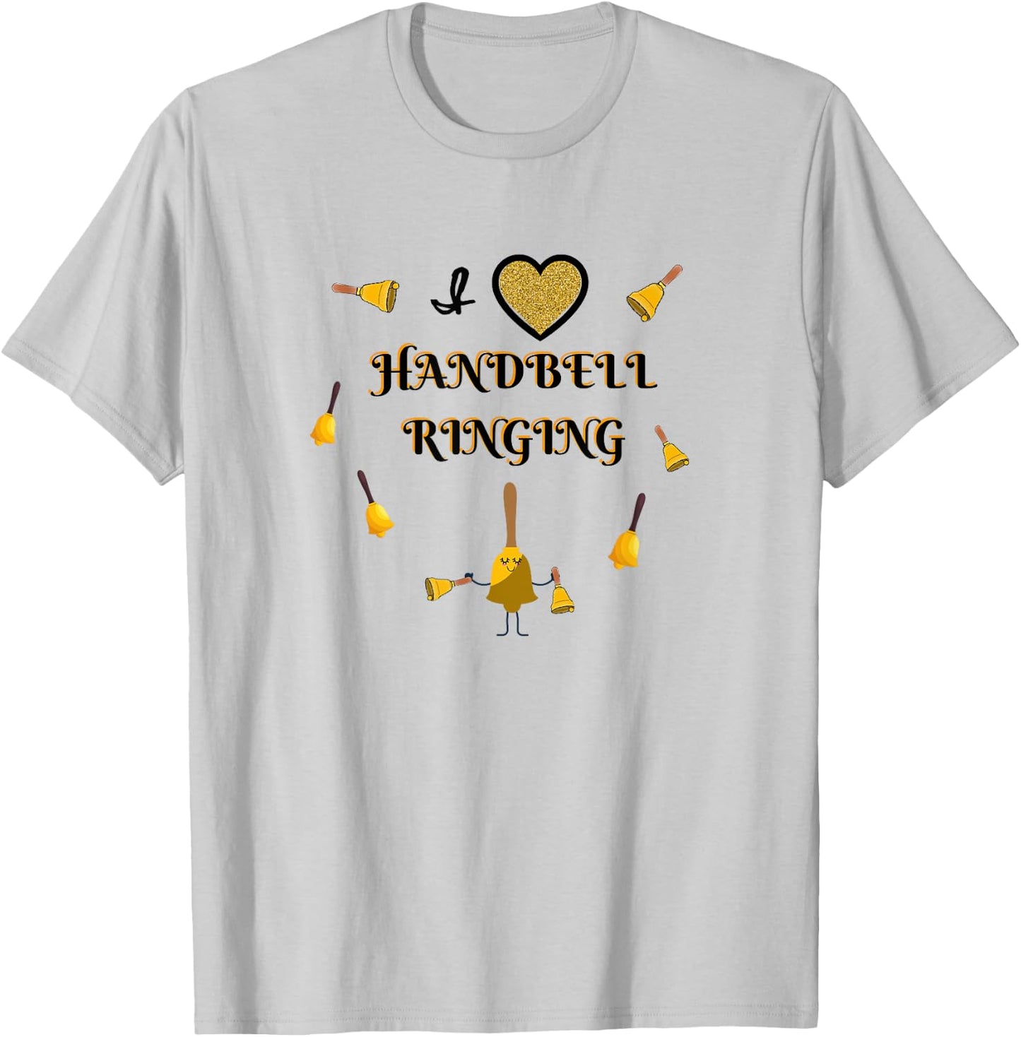I love Handbell Ringing Bell Ringers Choir Ensemble Music T-Shirt - T-Shirt | Ash