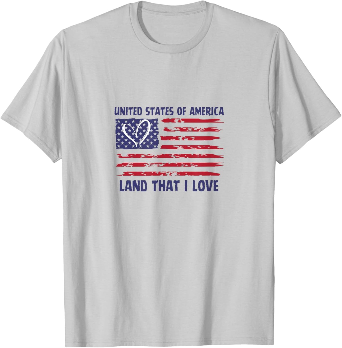 Land That I Love Red White Blue America USA Heart Flag T-Shirt - T-Shirt | Ash