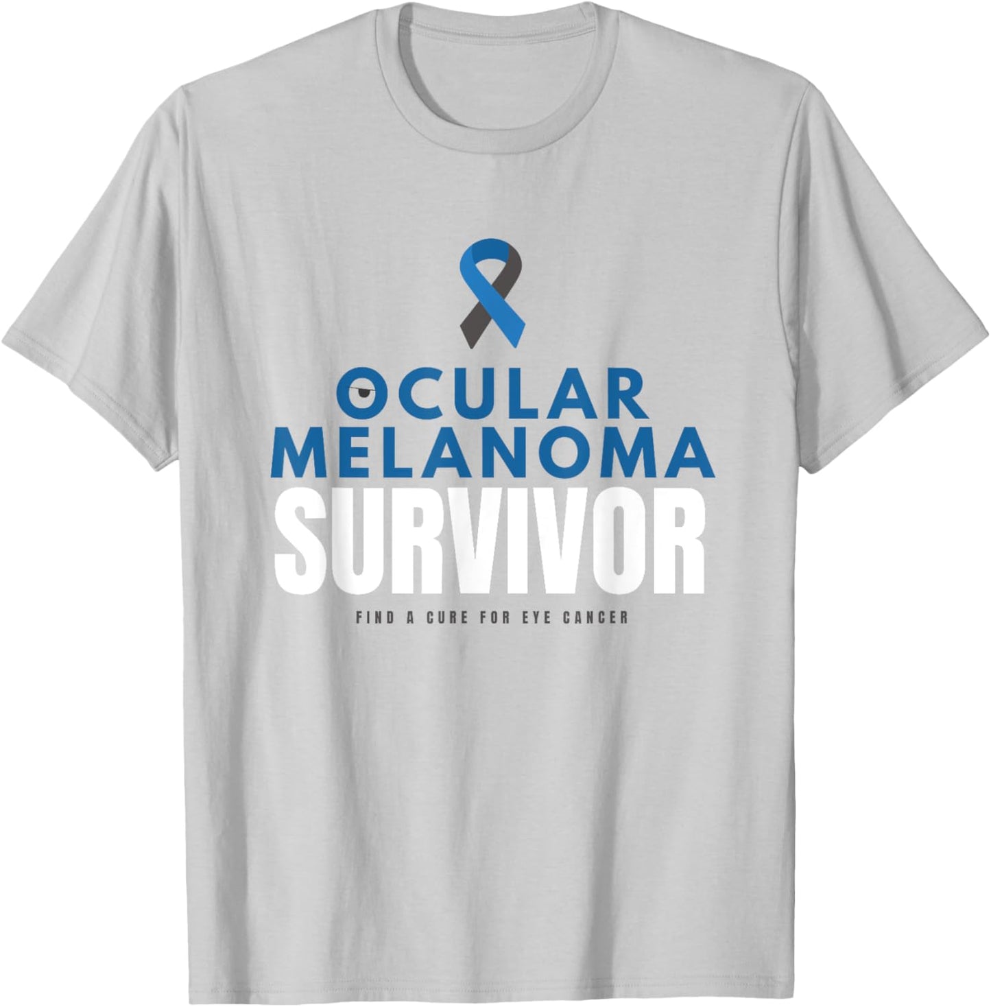 Ocular Melanoma Survivor T-Shirt - T-Shirt | Ash