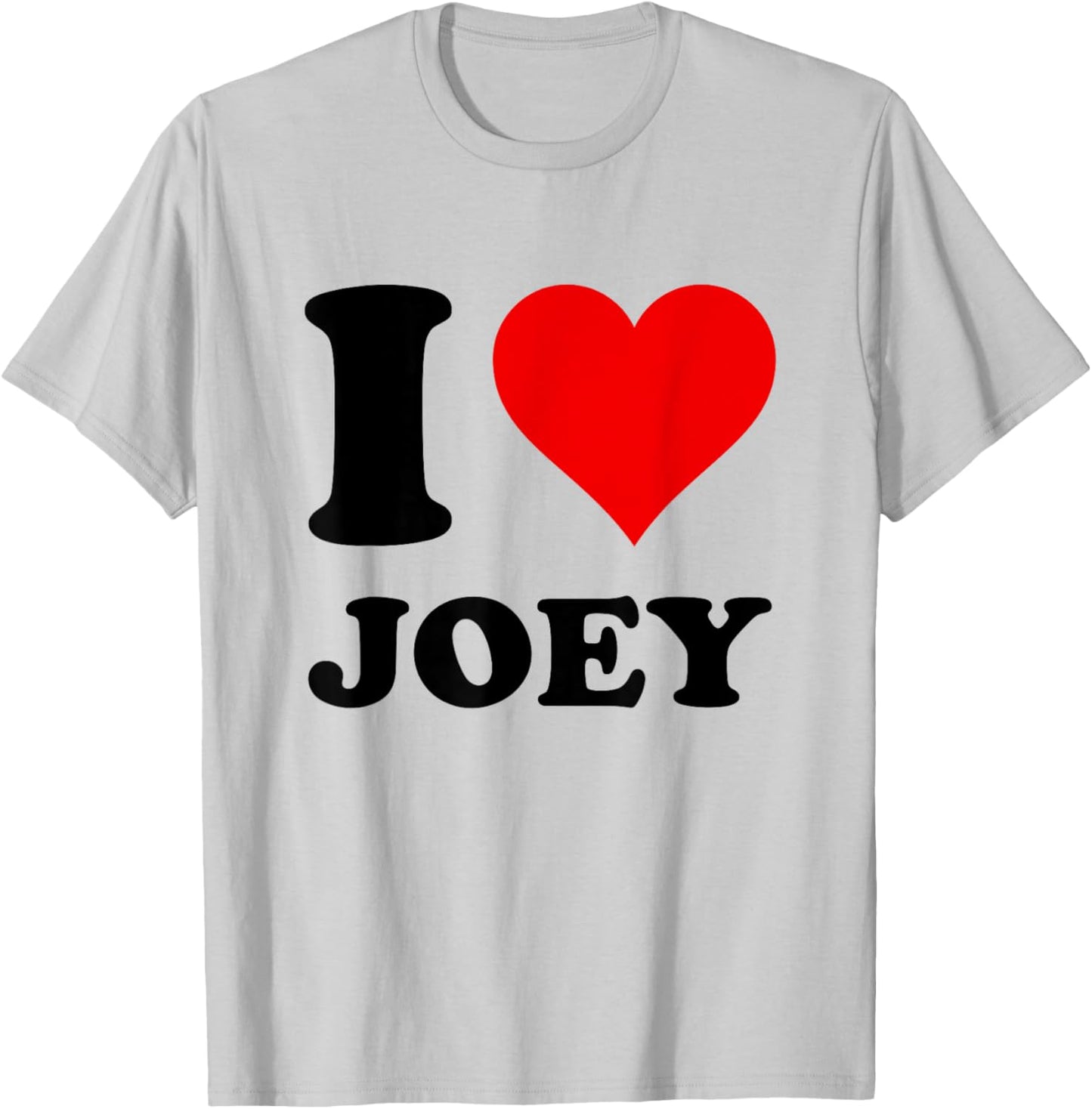 I Love Joey T-Shirt - T-Shirt | Ash