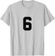 Number 6 (on Front/Back) Sports Team Jersey Number T-Shirt - T-Shirt | Ash