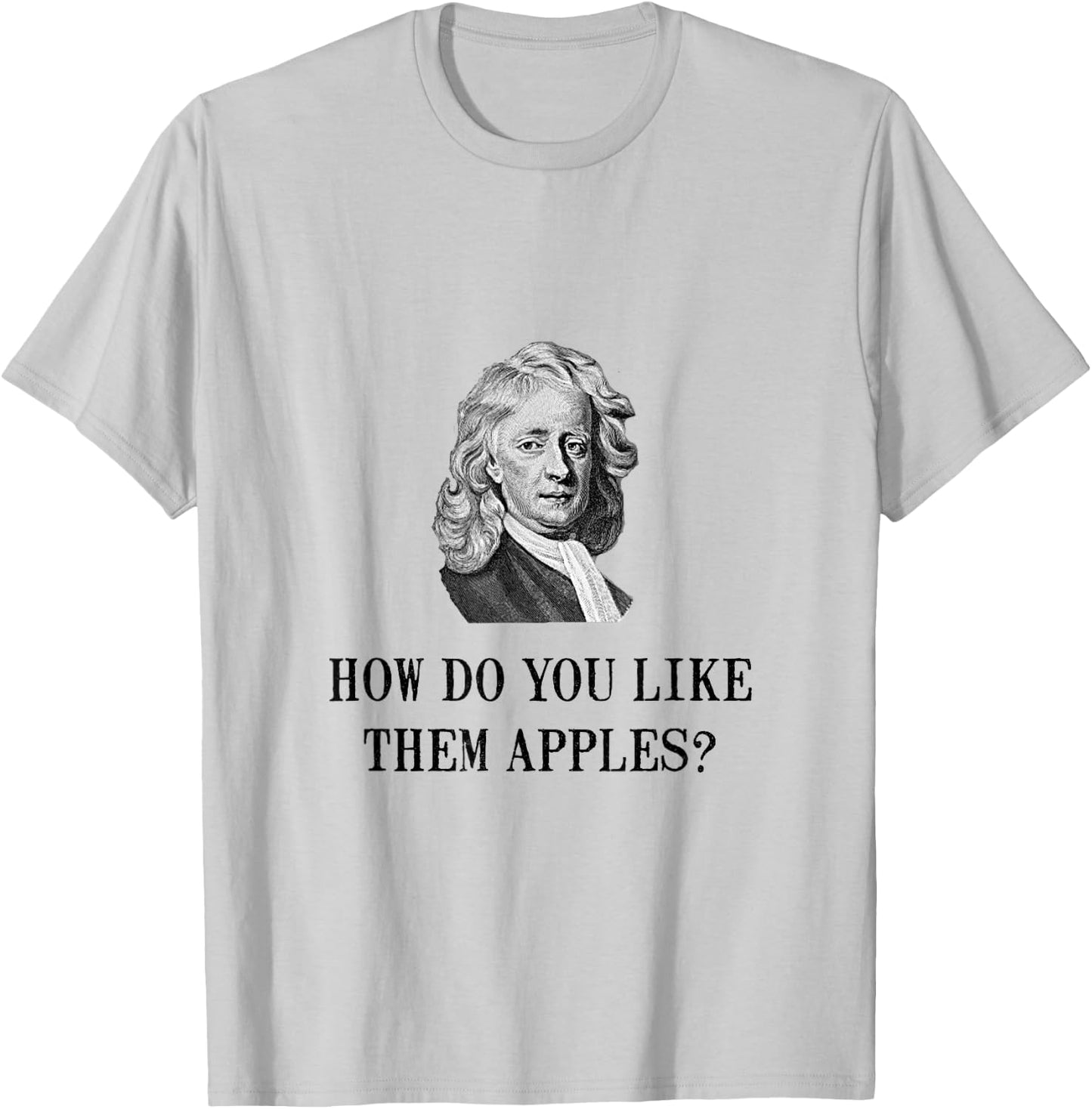 Sir Isaac Newton Apple Funny Nerd T-Shirt - T-Shirt | Ash