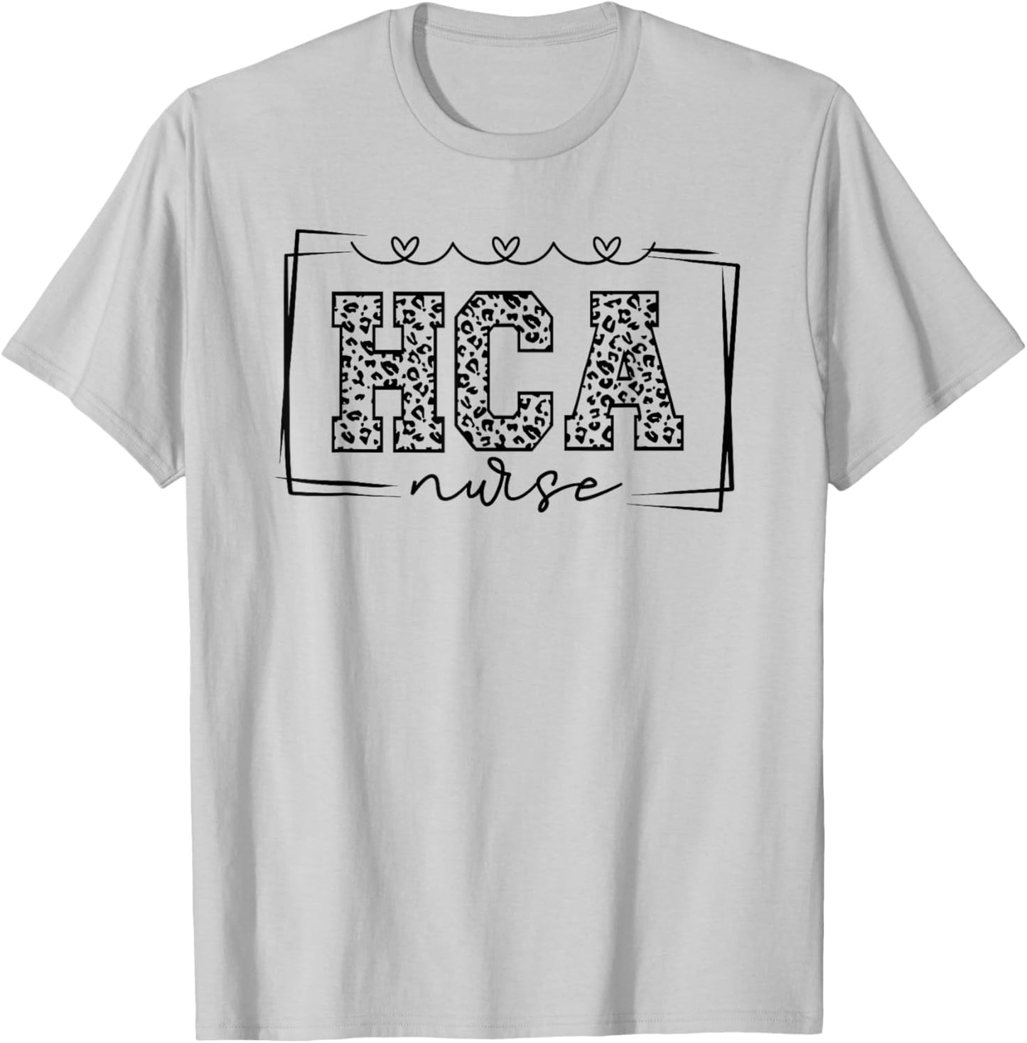 Healthcare Assistant Nursing HCA Nurse Appreciation T-Shirt - T-Shirt | Ash