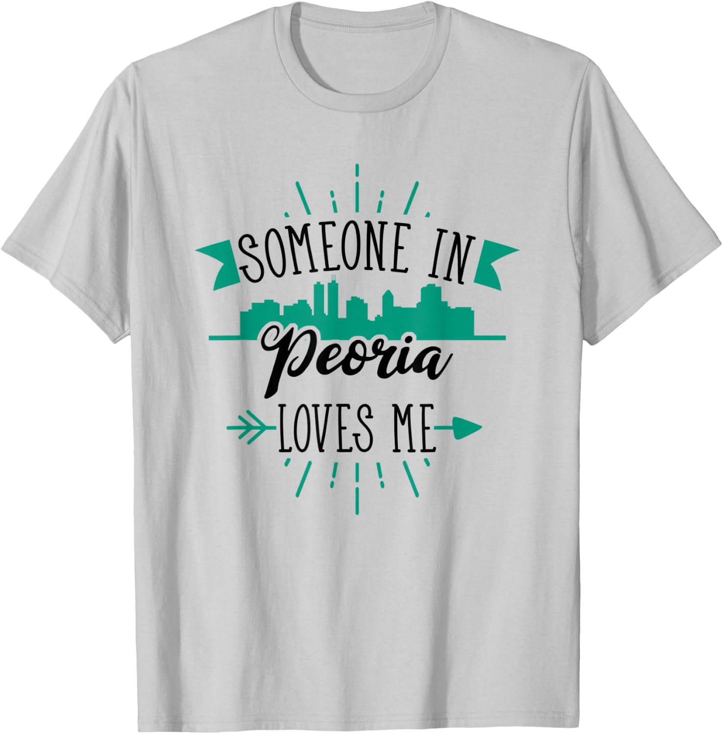 Someone In Peoria Loves Me Peoria IL Skyline T-Shirt - T-Shirt | Ash