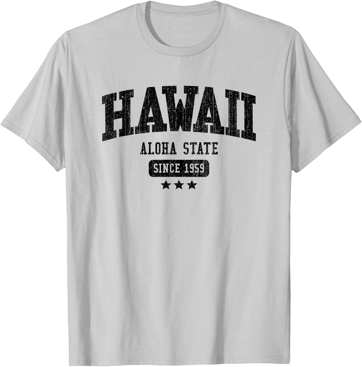 Vintage Hawaii Aloha State Since 1959 USA Sports T-Shirt - T-Shirt | Ash