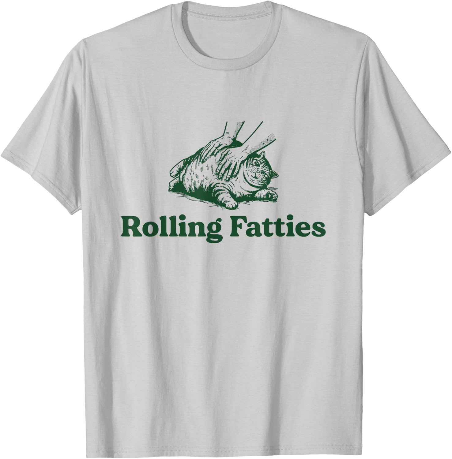Cat Rolling Fatties - Funny Cat Lover Women T-Shirt - T-Shirt | Ash