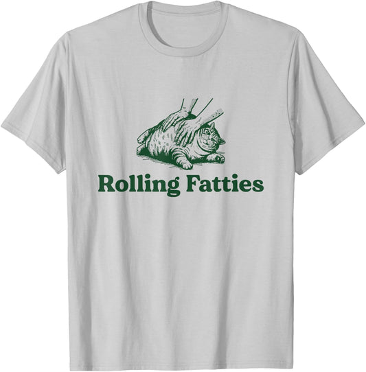 Cat Rolling Fatties - Funny Cat Lover Women T-Shirt - T-Shirt | Ash