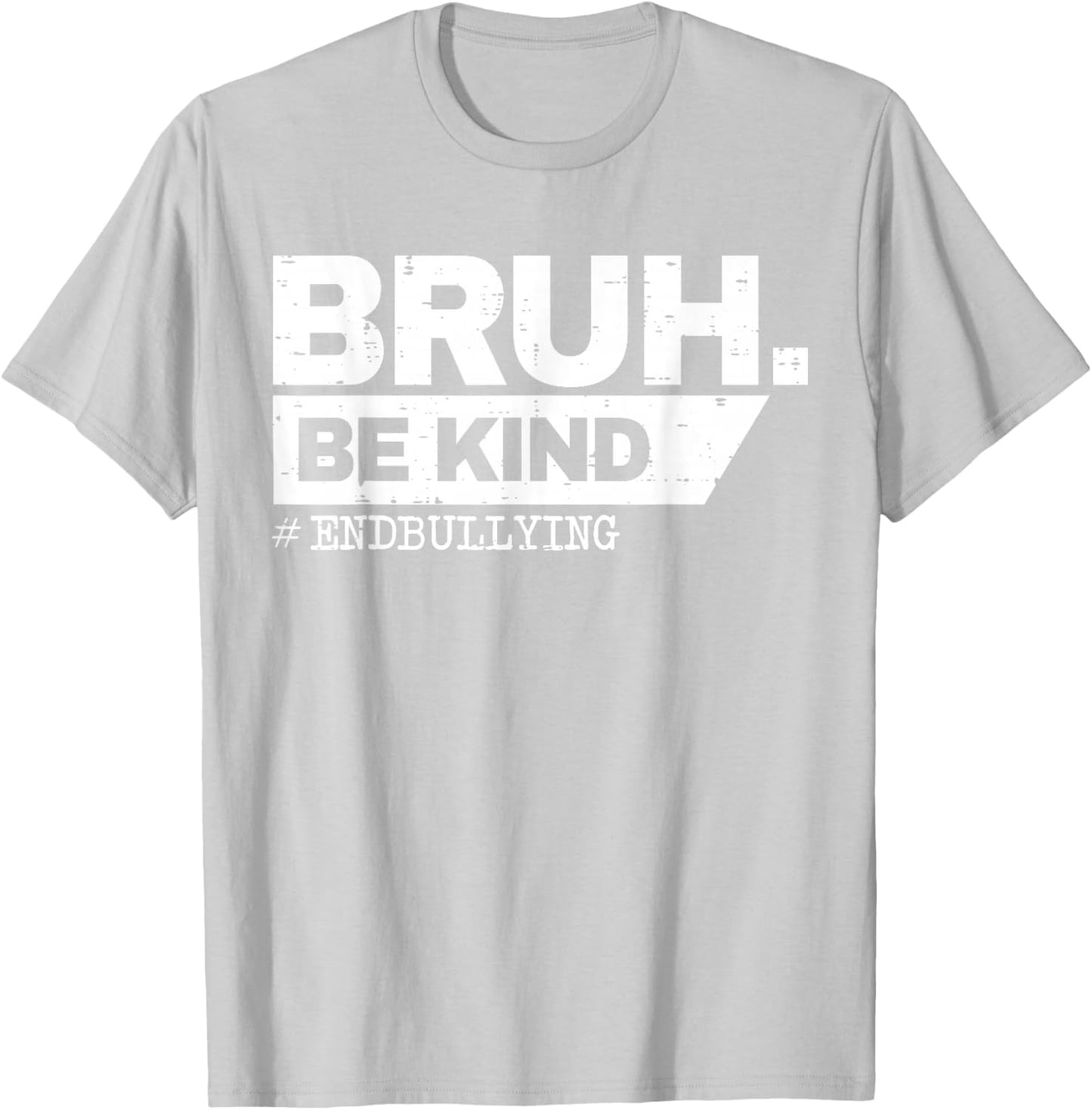 Unity Day 2024 Orange Be Kind Bruh Anti Bullying Kindness T-Shirt - T-Shirt | Ash