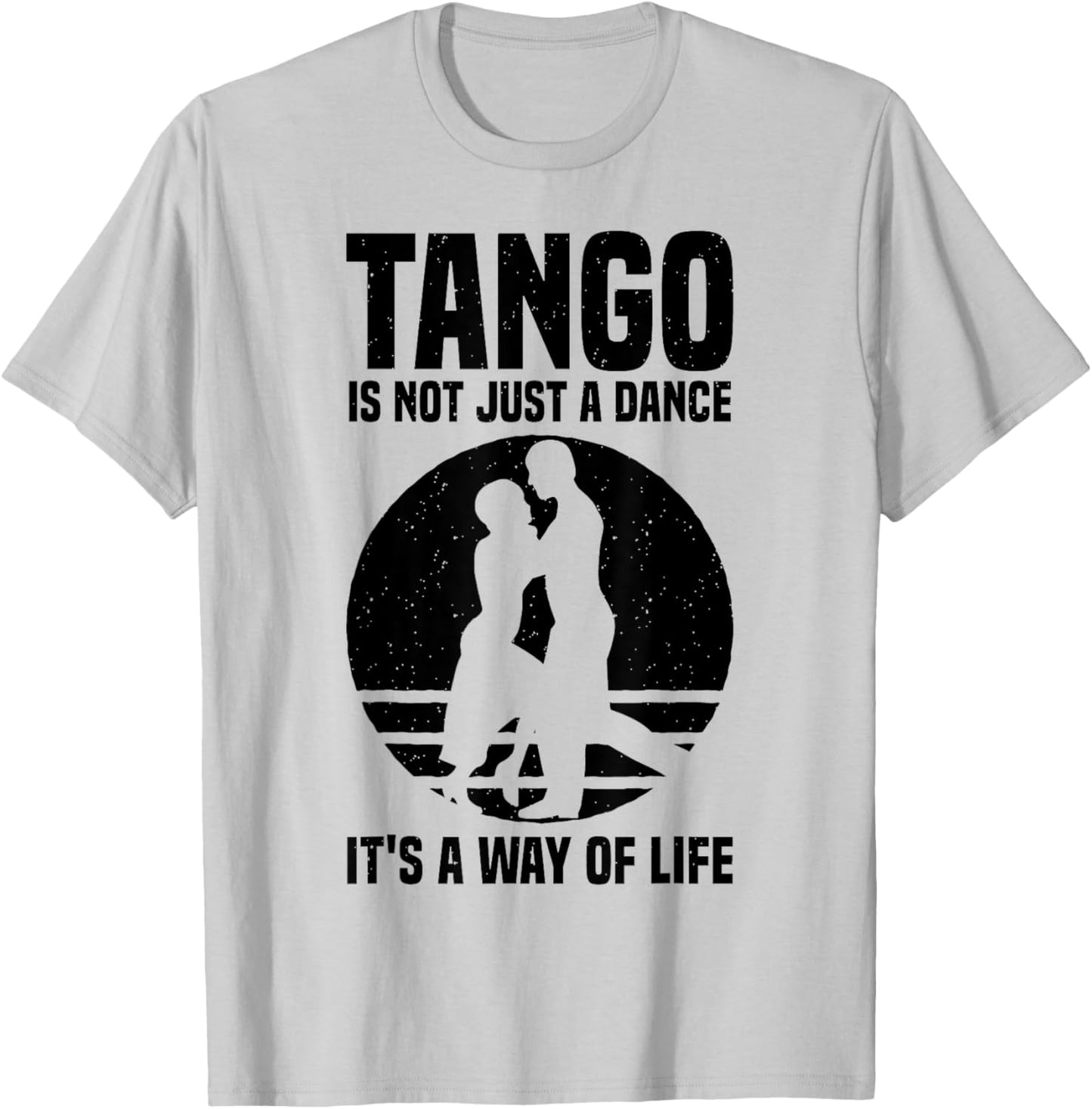Tango Dance Argentine Dancer Skills Dress T-Shirt - T-Shirt | Ash