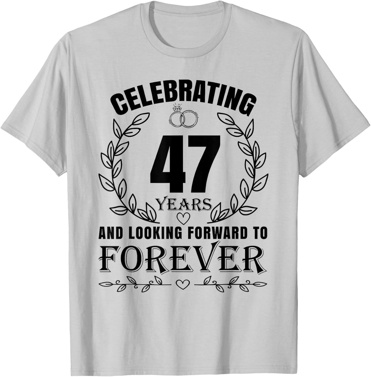 Cute 47th Wedding Anniversary for Couples Married 47 year T-Shirt - T-Shirt | Ash