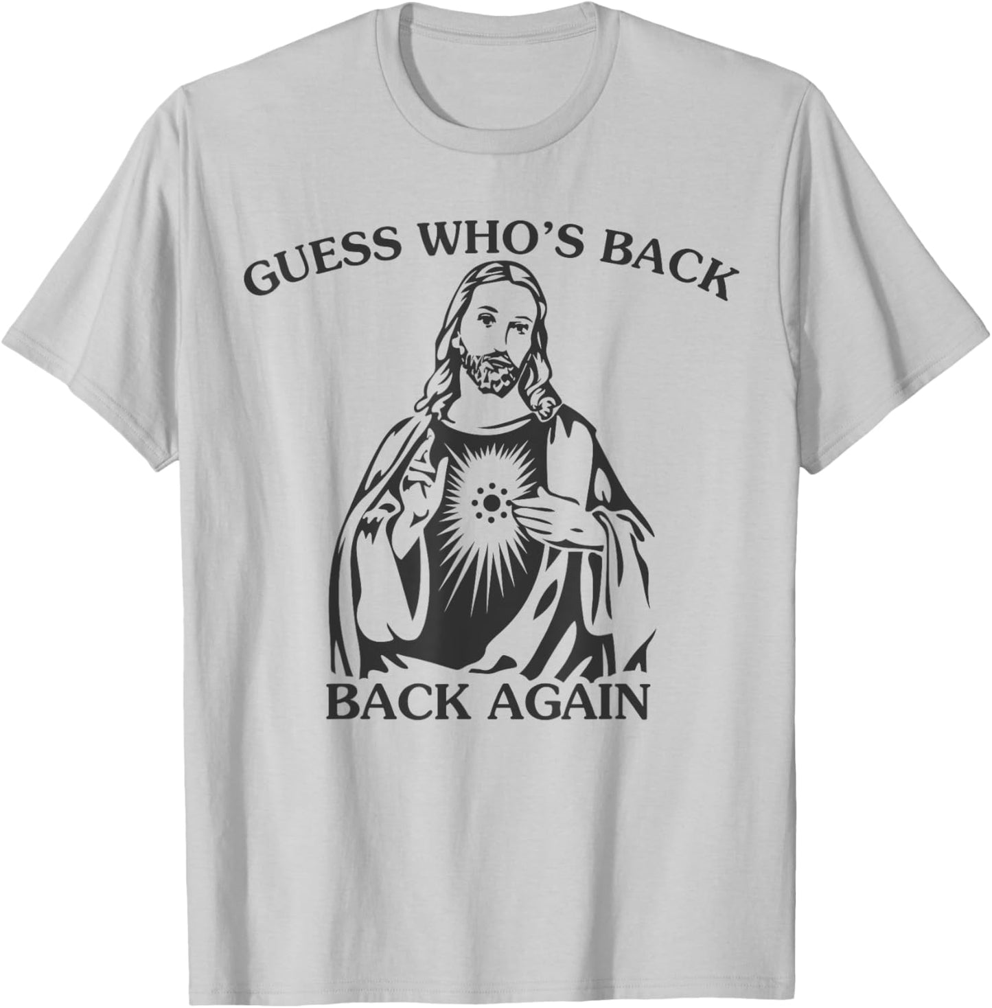 Guess Who's Back Back Again Happy Easter Jesus Christian T-Shirt - T-Shirt | Ash