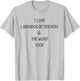 I Love Labrador Retrievers And The Word Fuck T-Shirt - T-Shirt | Ash