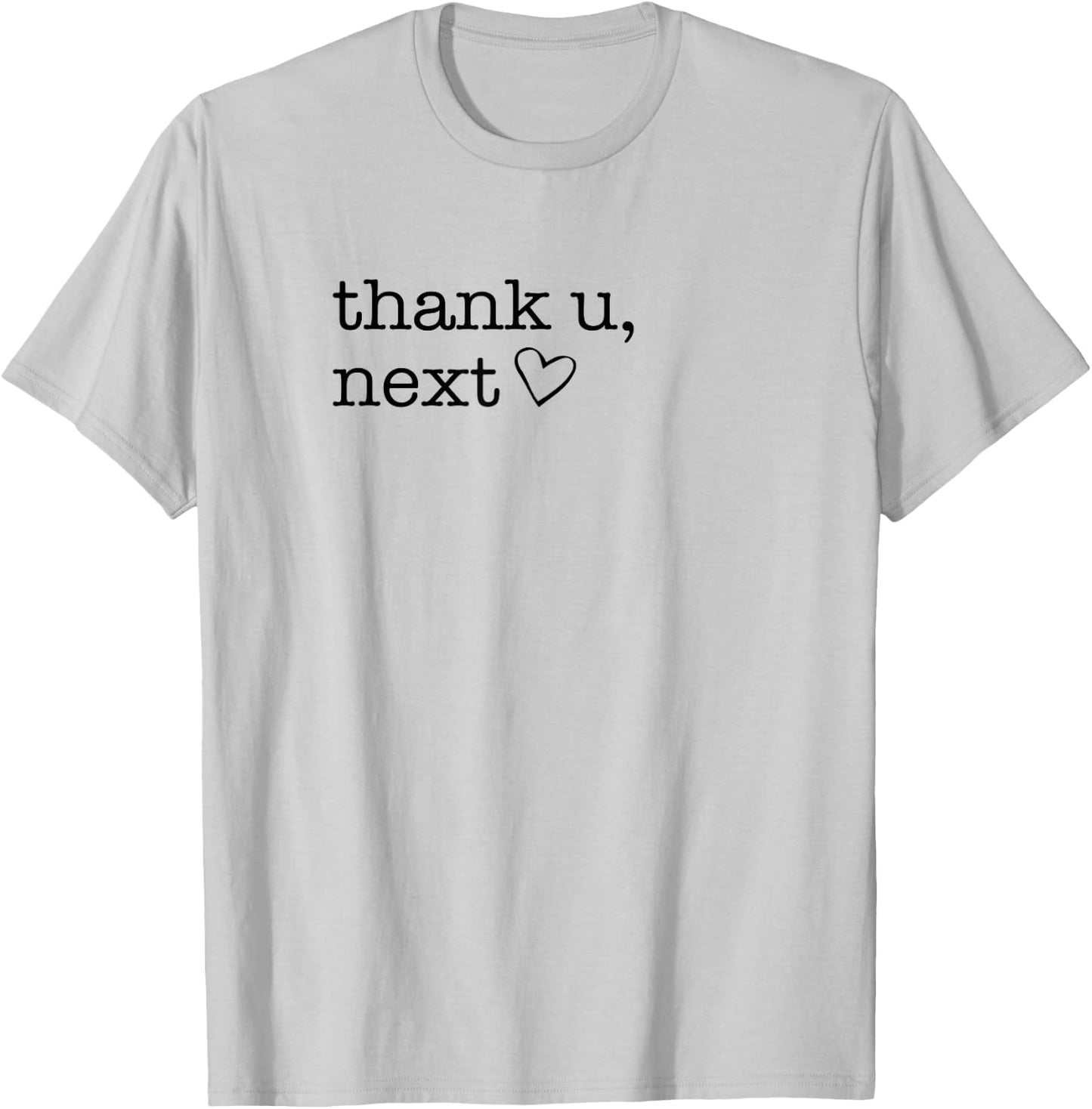 Thank u, Next , Funny Boyfriend , Thank You shirt T-Shirt - T-Shirt | Ash