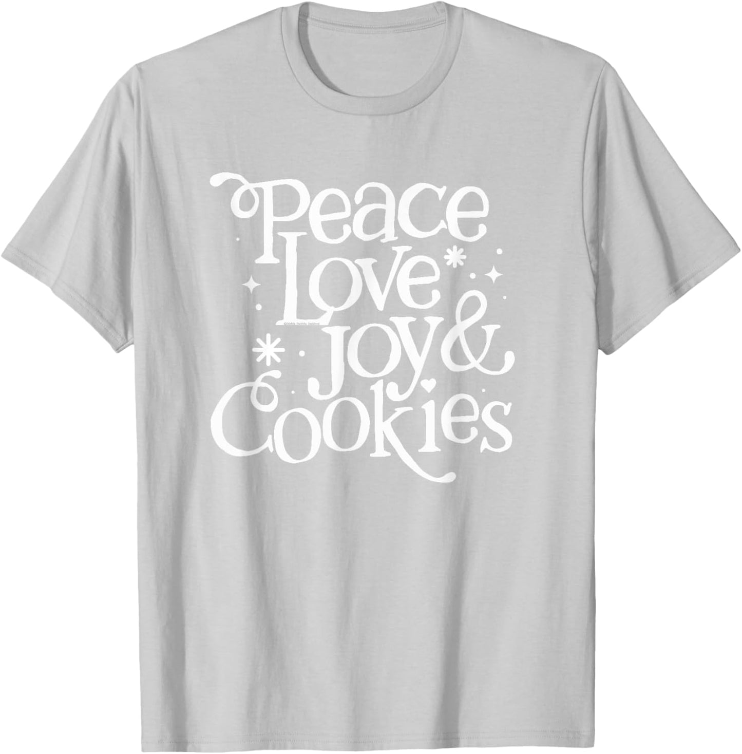 Peace Love Joy and Cookies Christmas T-Shirt - T-Shirt | Ash