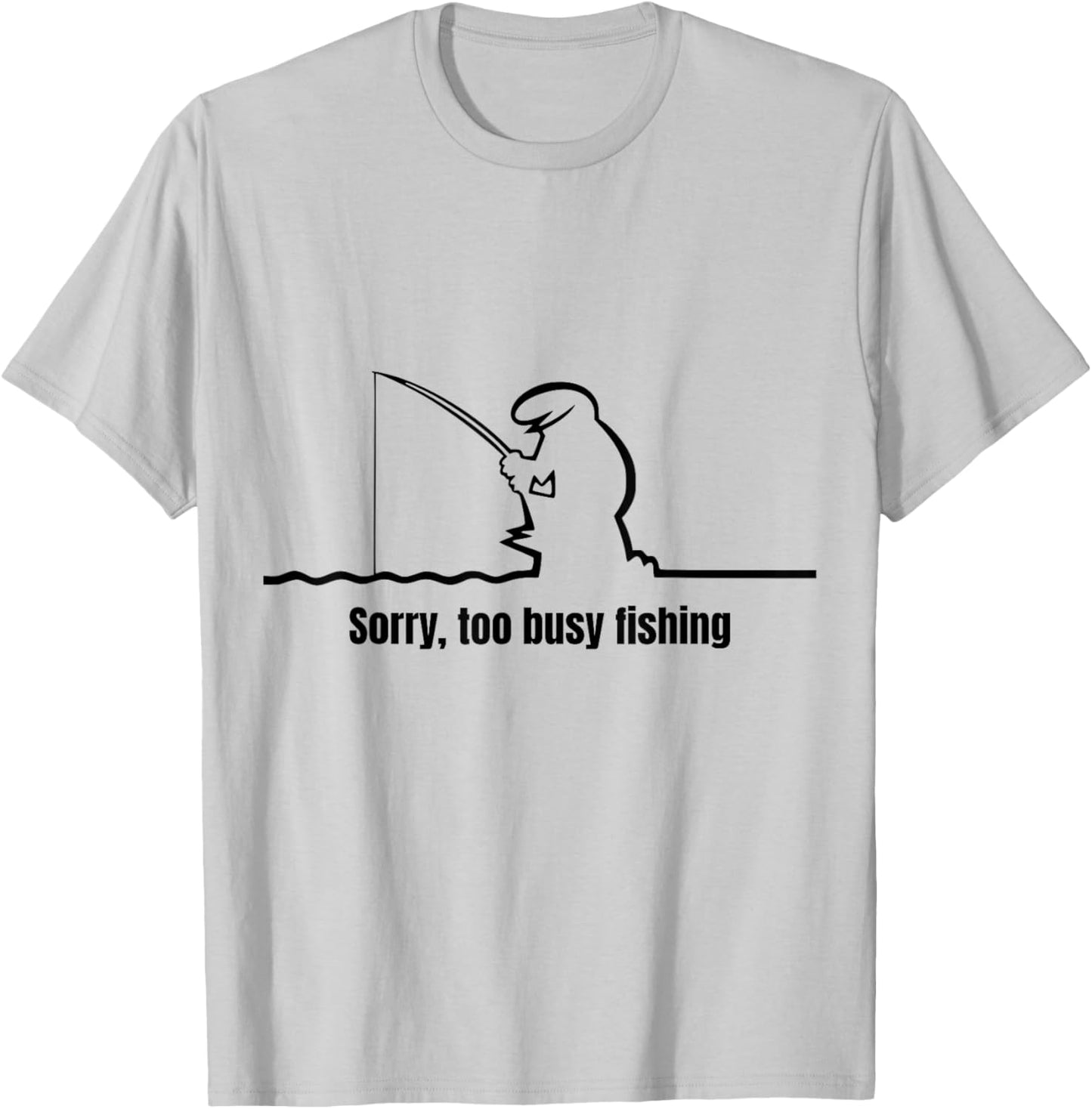 La Linea Stil Text Entschuldigung, DASS ich mit dem Angeln beschäftigt Bin T-Shirt - T-Shirt | Ash