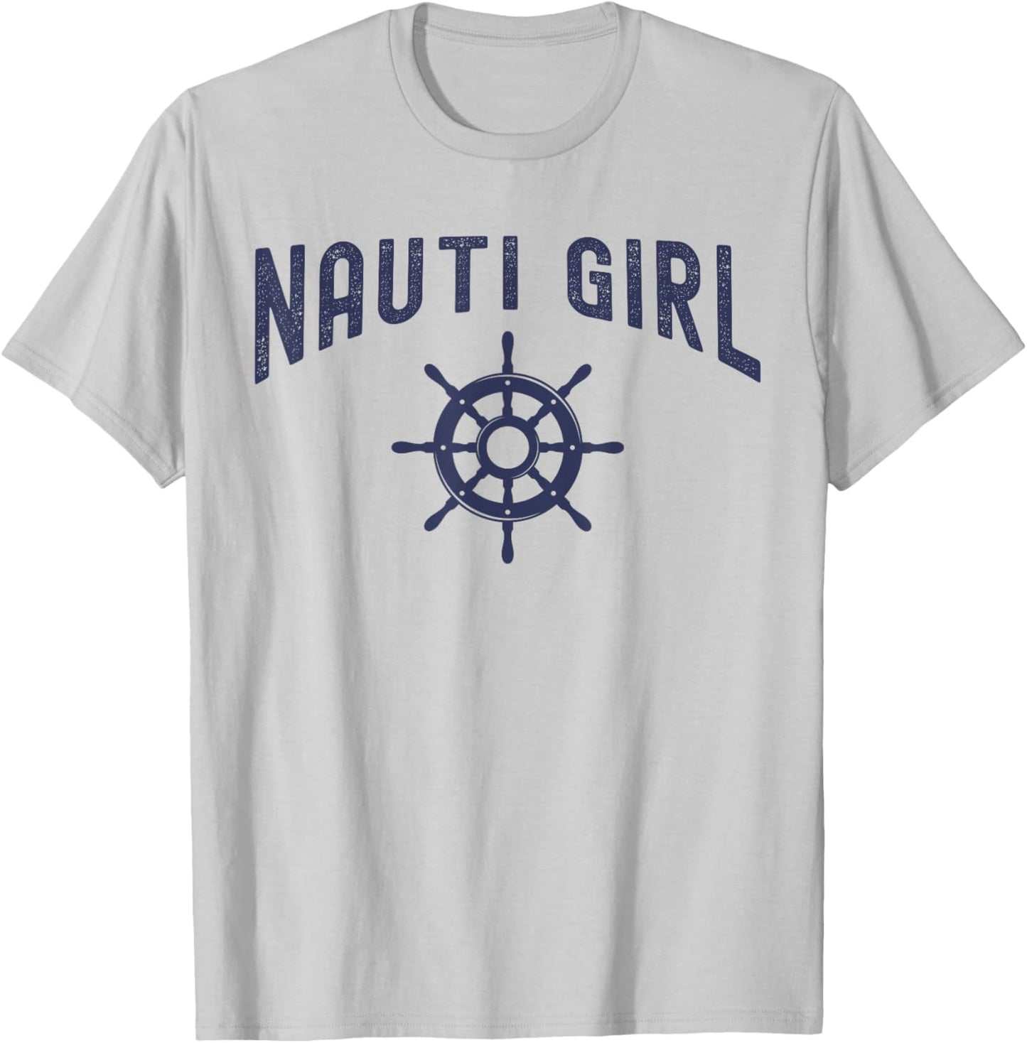 Nauti Girl Funny Boating Design T-Shirt - T-Shirt | Ash