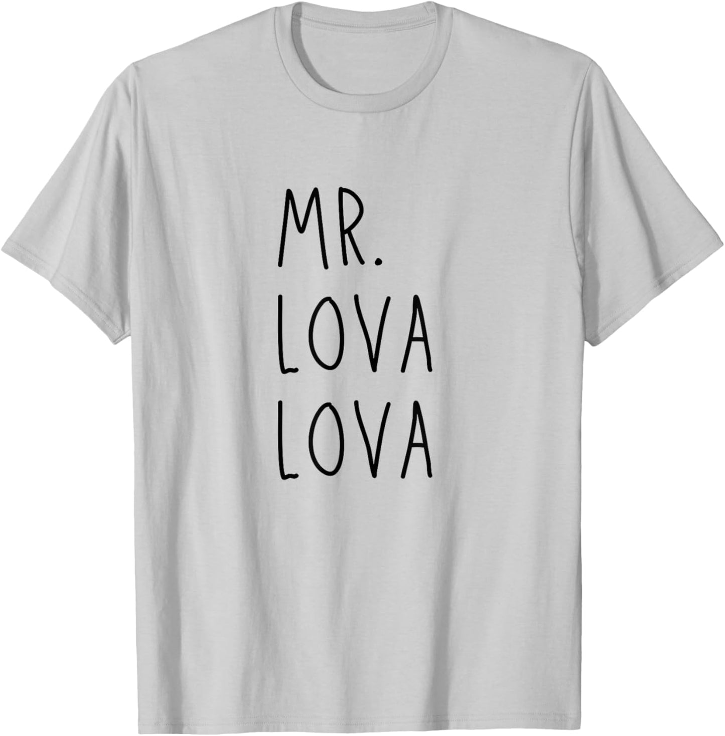 Mr Lova Lova T-Shirt - T-Shirt | Ash