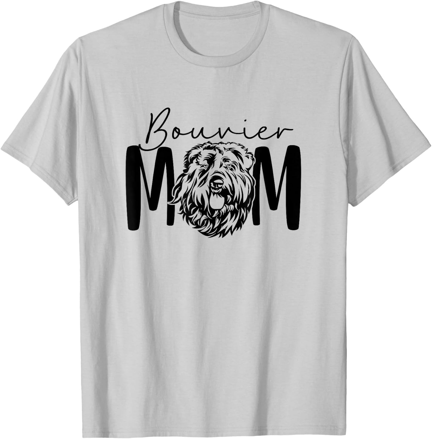 Bouvier Mom Gift Bouvier Des Flandres Lover Dog Lady T-Shirt - T-Shirt | Ash