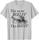 They See Me ROLLIN' - They HATIN' - Funny Amish T-Shirt - T-Shirt | Ash