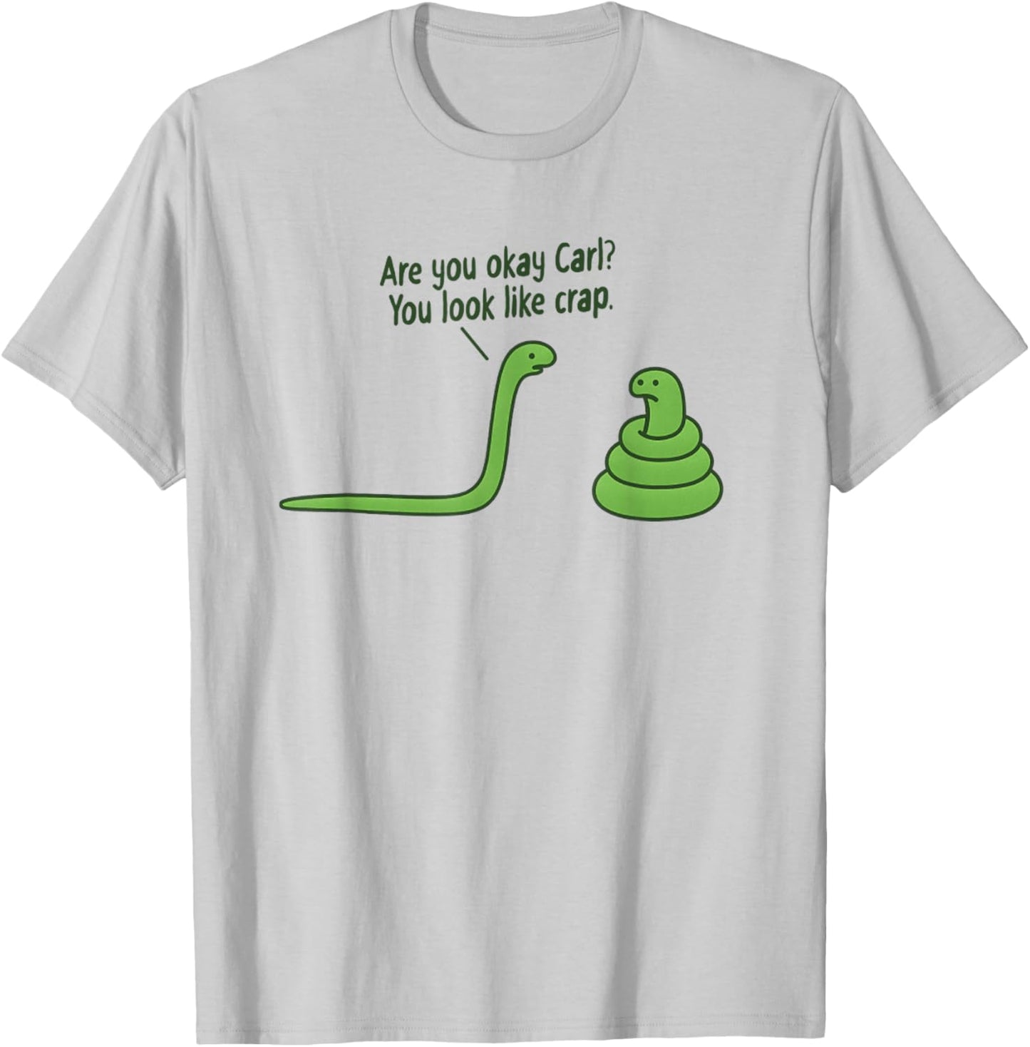 Funny Snake Design You Look Like Crap T-Shirt - T-Shirt | Ash