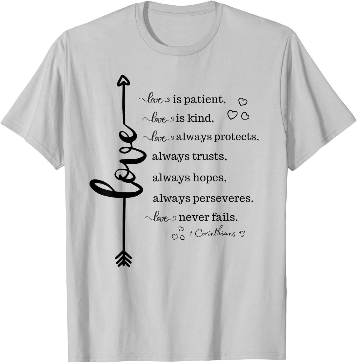 Love Is Patient Love Is Kind Inspirational Christian Gift T-Shirt - T-Shirt | Ash