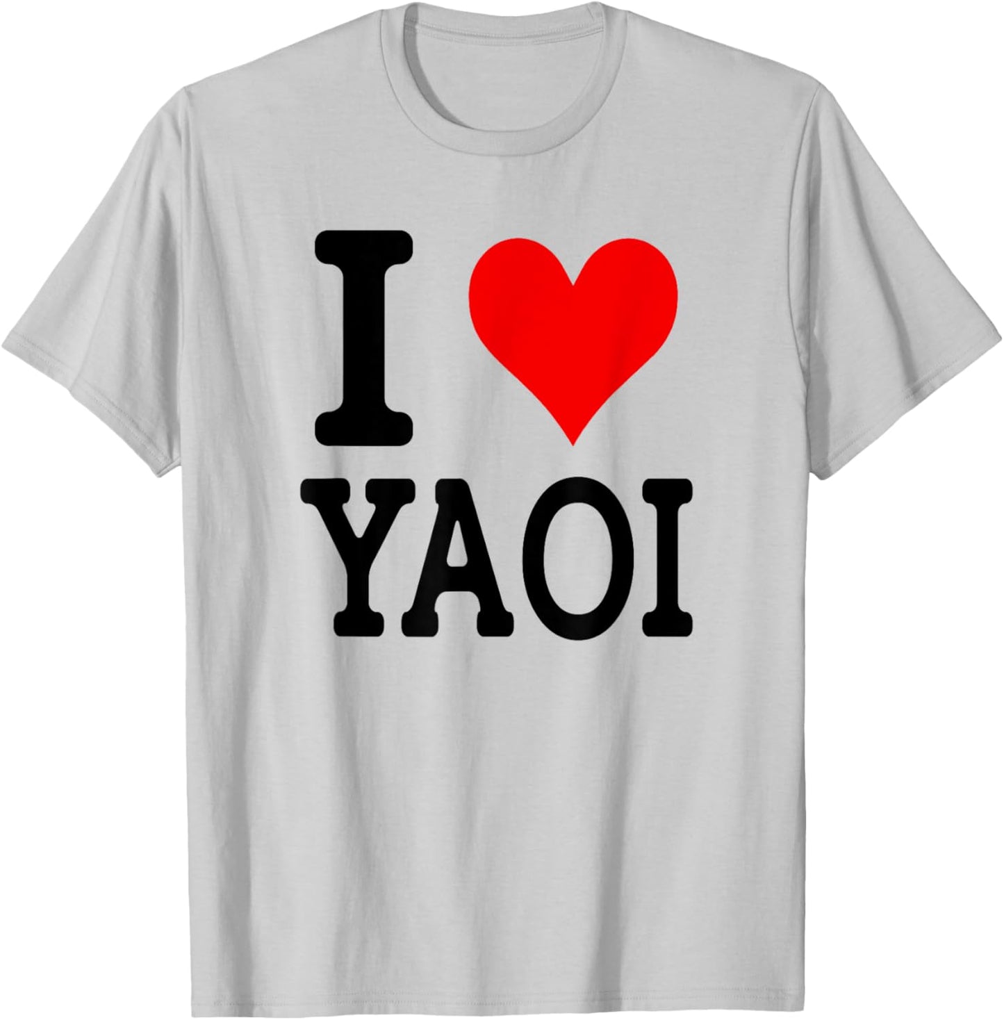 I Love Yaoi T-Shirt - T-Shirt | Ash