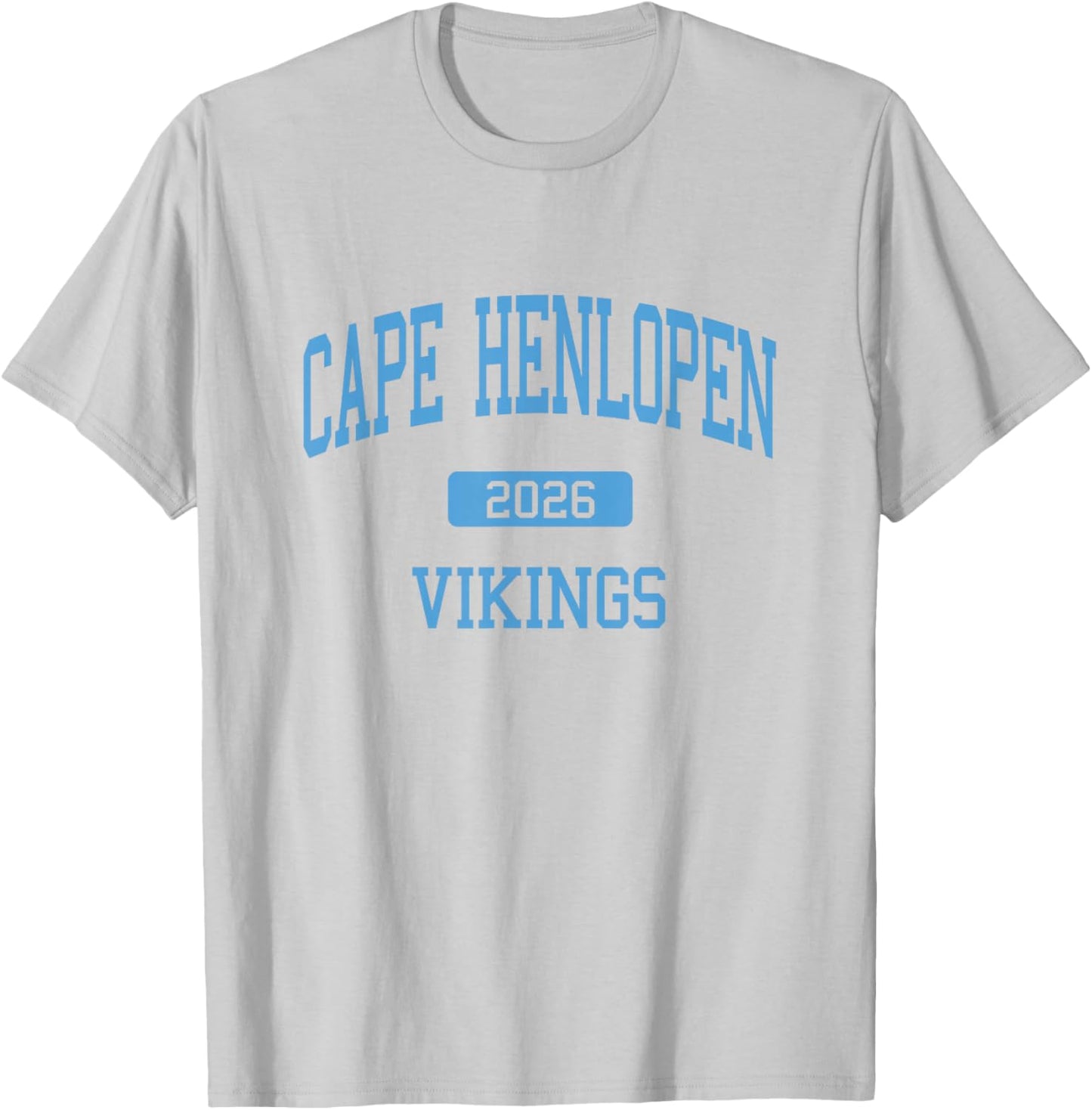 Cape Henlopen High School Class of 2026 Lewes DE T-Shirt - T-Shirt | Ash