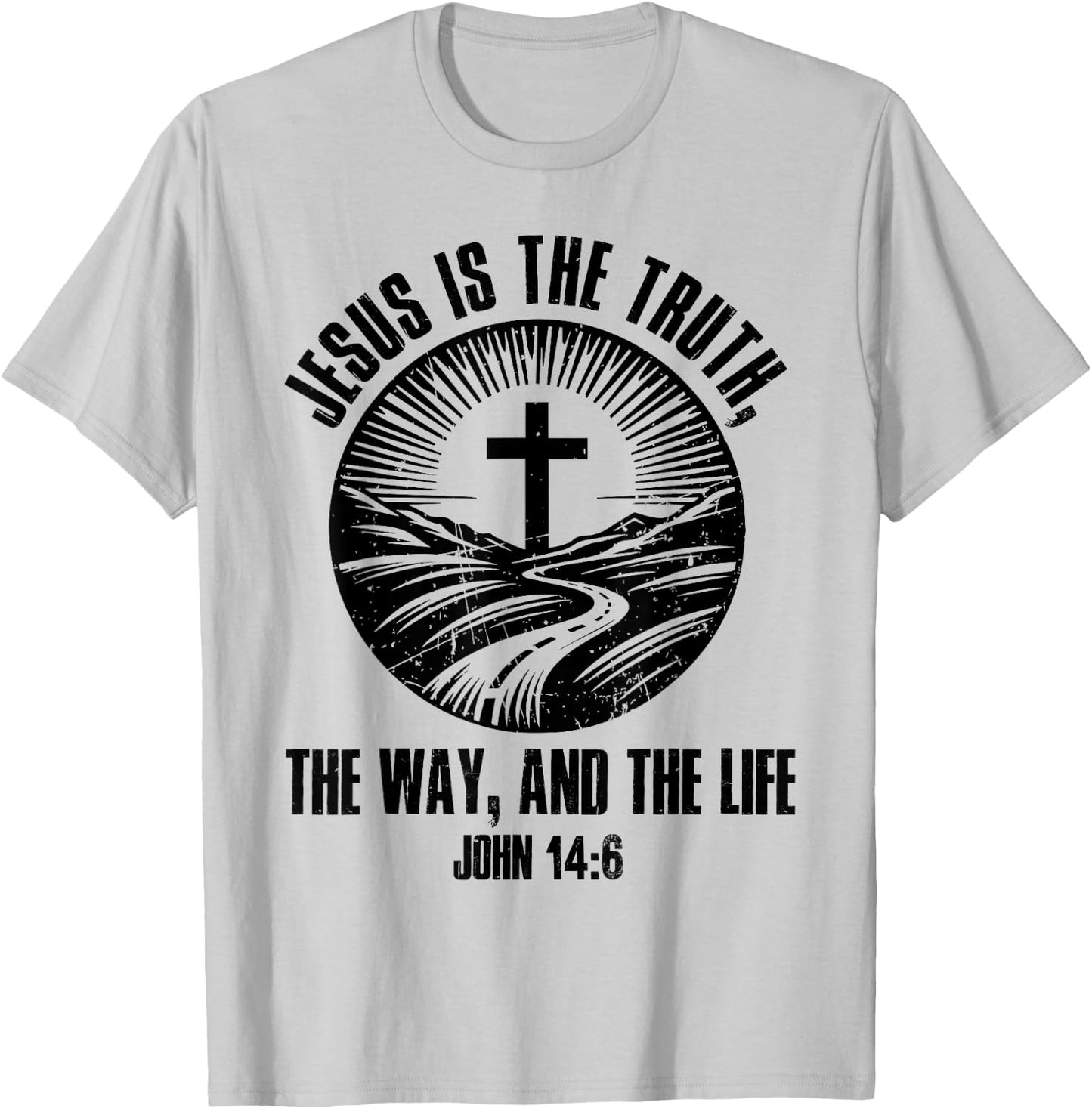 Jesus The Way Truth Life John 14:6 Christian Bible Verse T-Shirt - T-Shirt | Ash