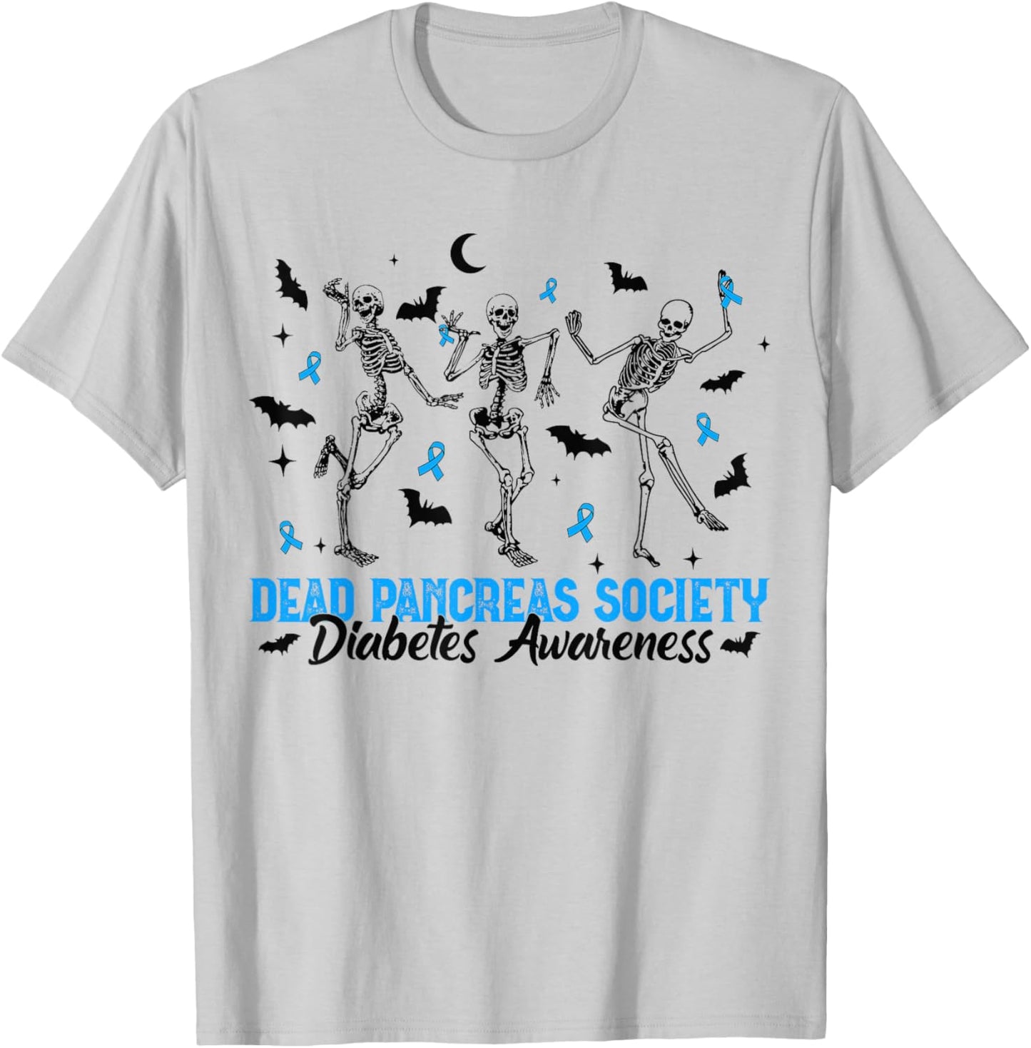 Dead Pancreas Society Diabetes Awareness Dancing Skeleton T-Shirt - T-Shirt | Ash