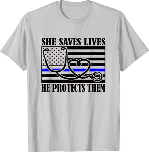 Women Nurses Thin Blue Line She Saves Lives He Protects Them T-Shirt - T-Shirt | Ash