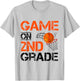 Funny Games On Second Grade Basketball First Day Of School T-Shirt - T-Shirt | Ash