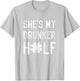 Funny Shamrock Shes My Drunker Half Couple St Patricks Day T-Shirt - T-Shirt | Ash