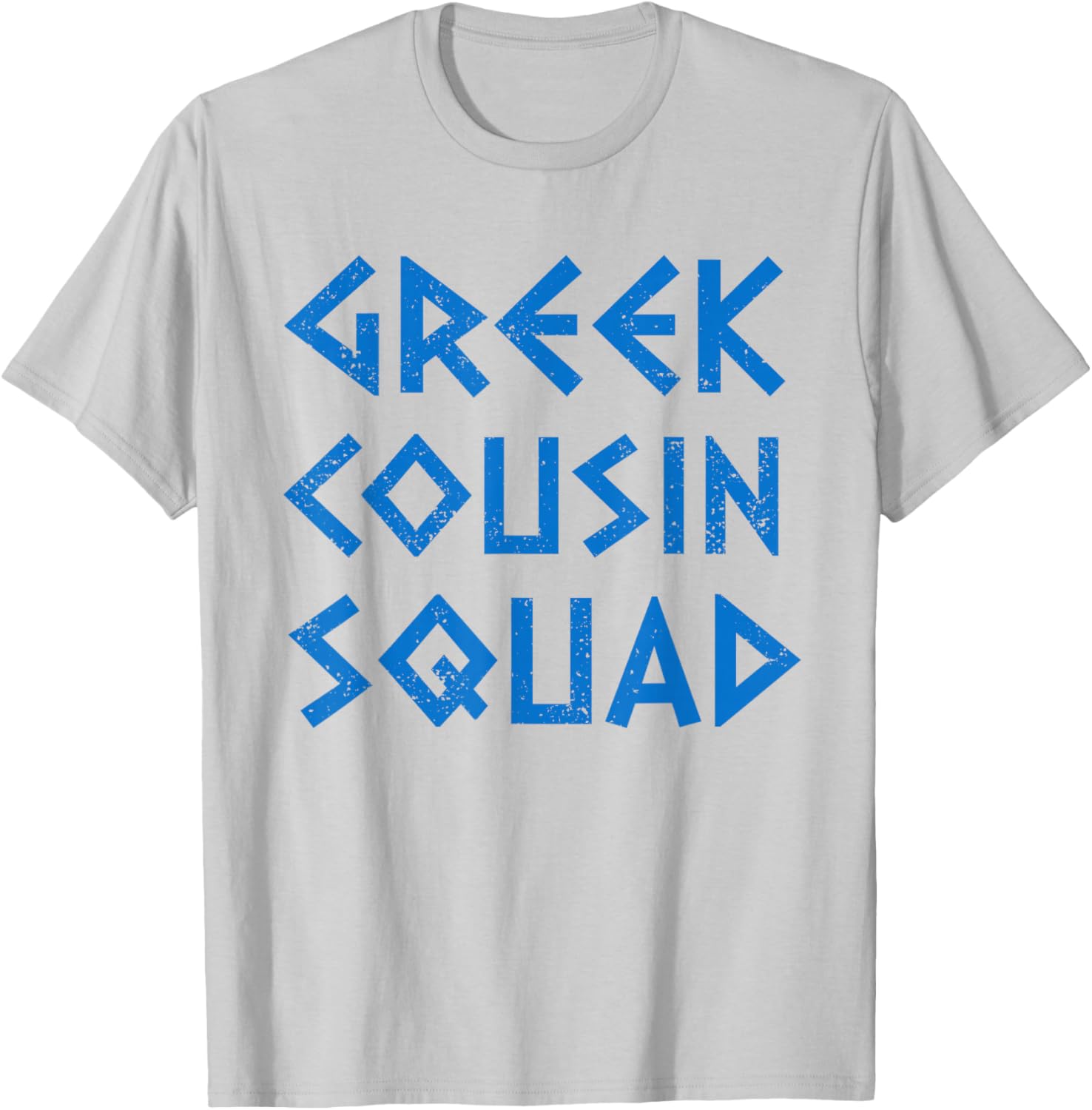 Greek Cousin Squad Funny Greek Cousins Family Matching T-Shirt - T-Shirt | Ash