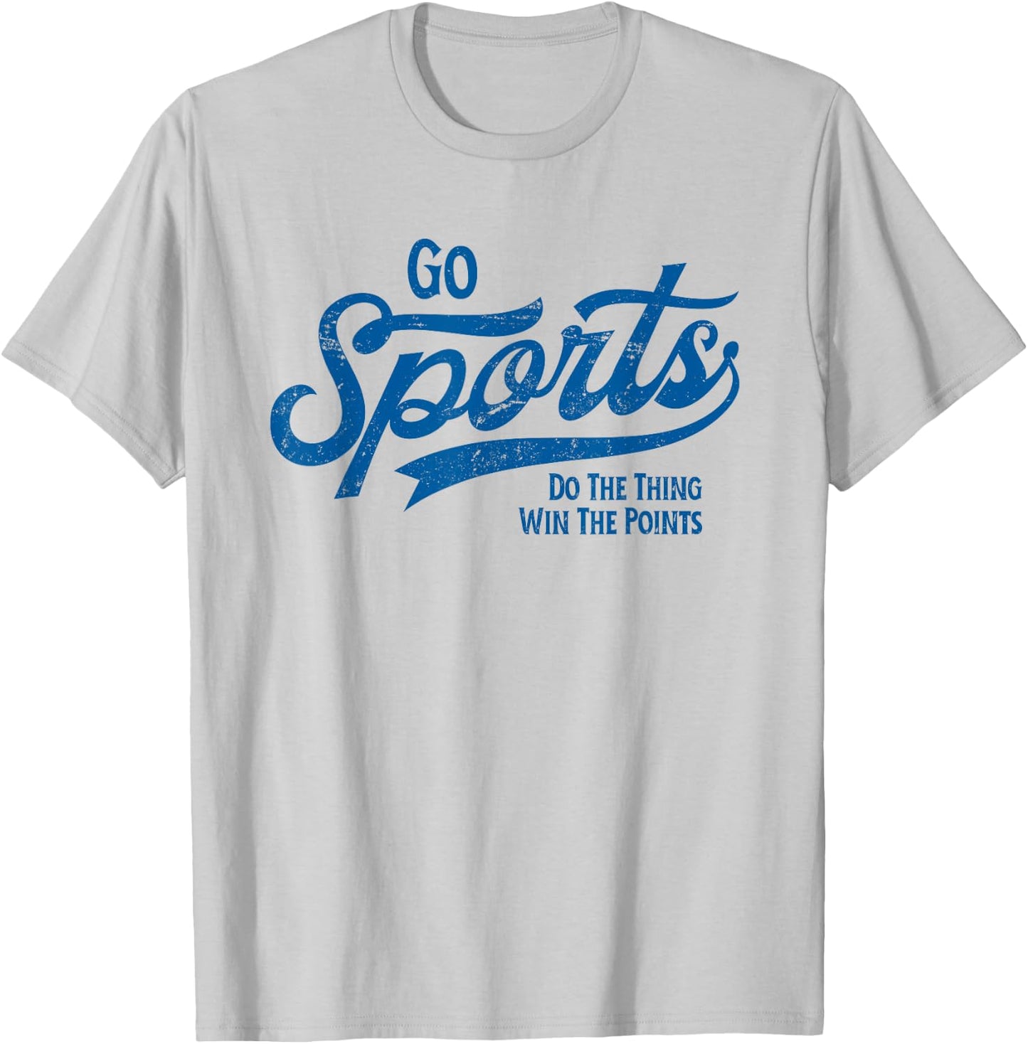 Go Sports! Do the Thing Win The Points Funny Vintage Sports T-Shirt - T-Shirt | Ash