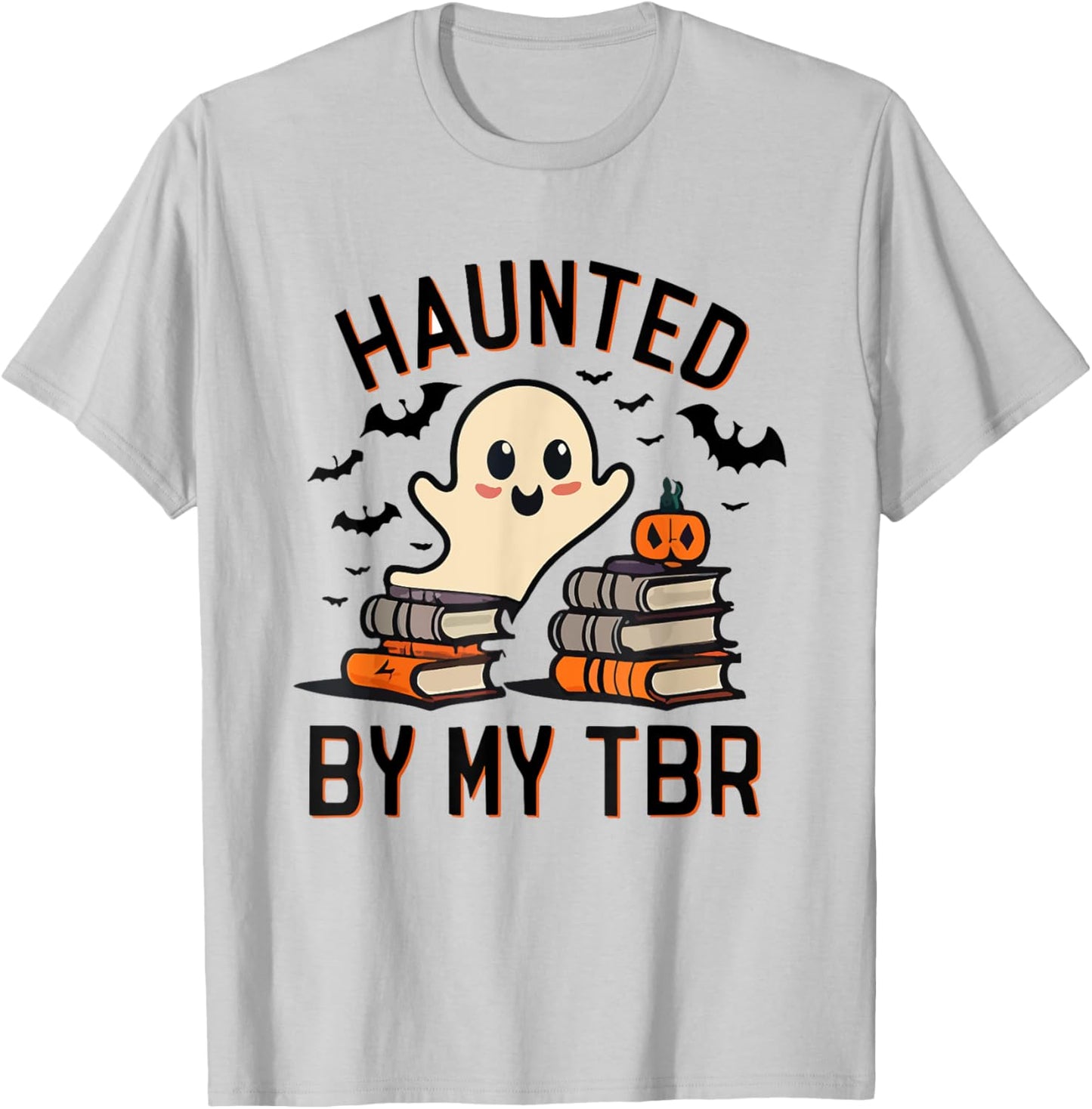 Funny Haunted by My TBR Boo Halloween Book T-Shirt - T-Shirt | Ash