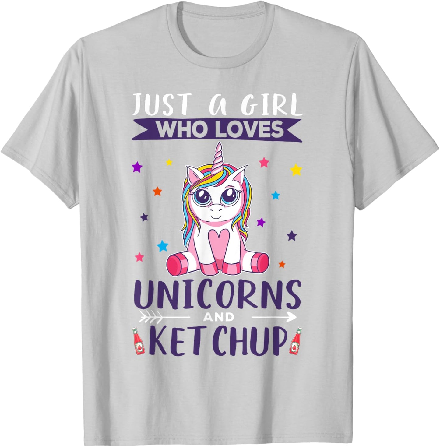 Just A Girl Who Loves Unicorns And Ketchup Unicorn T-Shirt - T-Shirt | Ash
