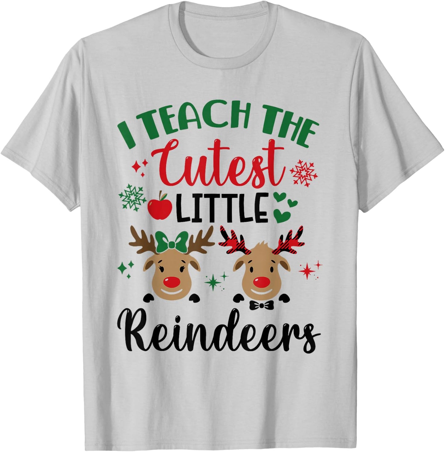I Teach The Cutest Little Reindeers Teacher Christmas Xmas T-Shirt - T-Shirt | Ash
