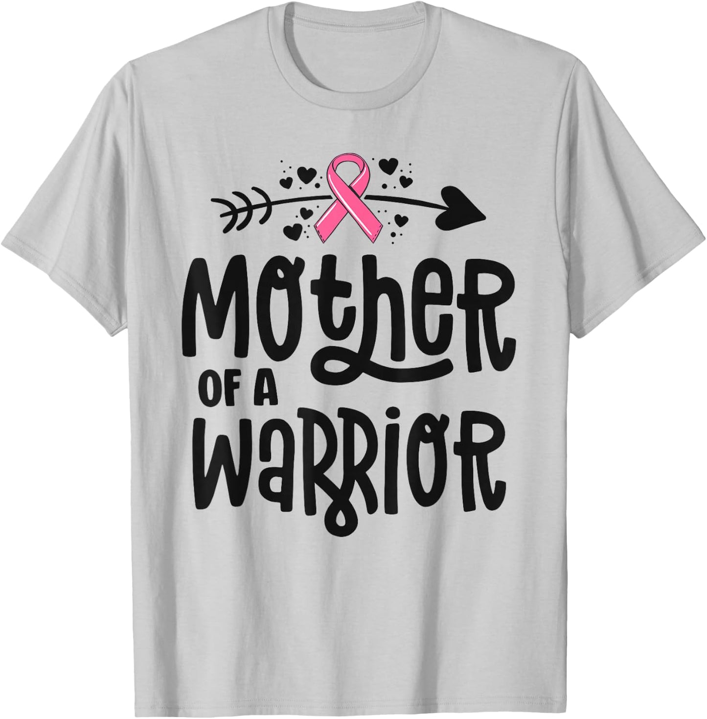 Mother Of A Warrior Family Breast Cancer Shirts Pink Ribbon T-Shirt - T-Shirt | Ash