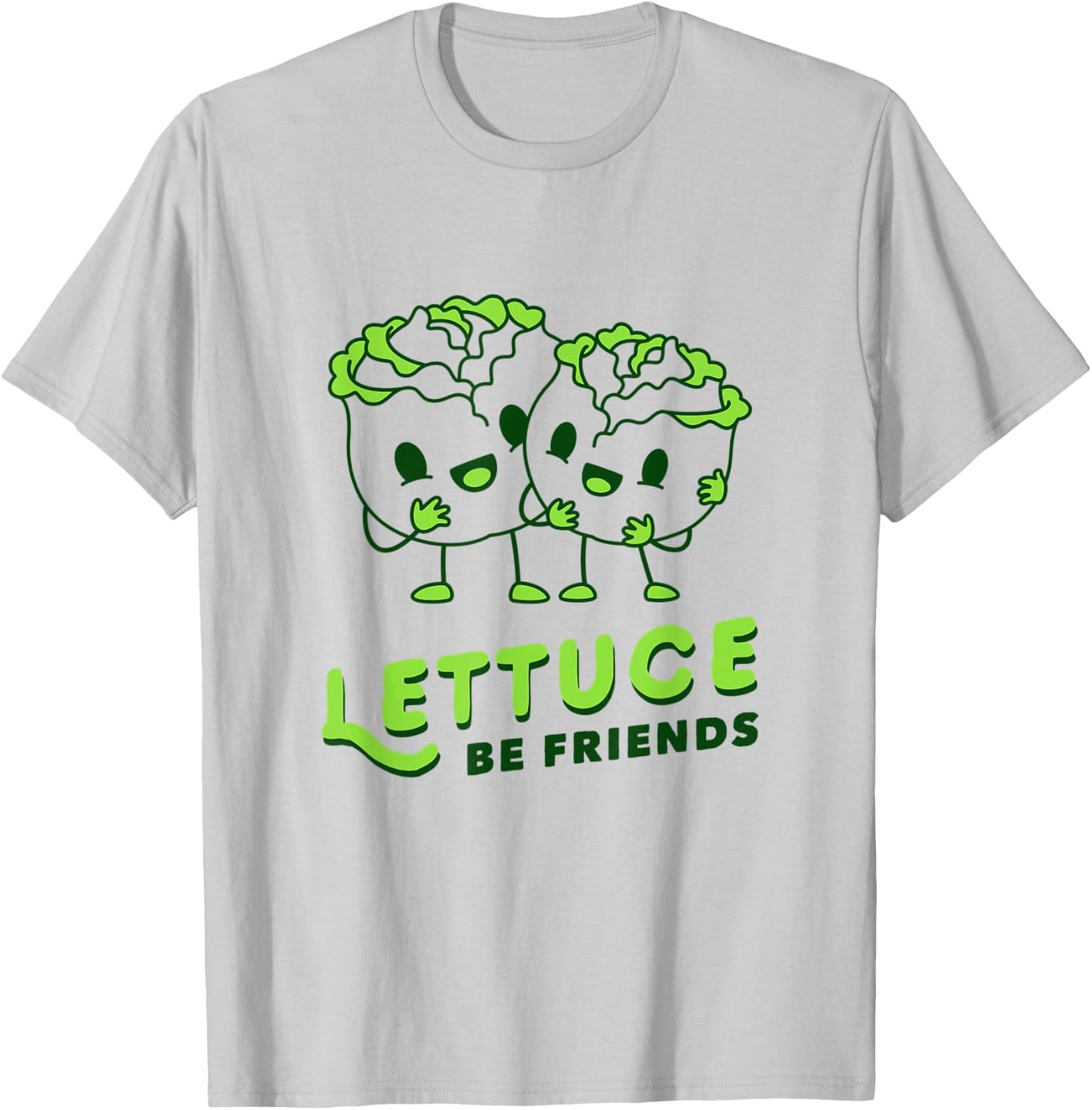 Lettuce Be Friends - Cute Lettuce Pun T-Shirt - T-Shirt | Ash