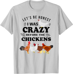 Crazy Chicken Lady Shirt Let's Be Honest I was Crazy Before T-Shirt - T-Shirt | Ash