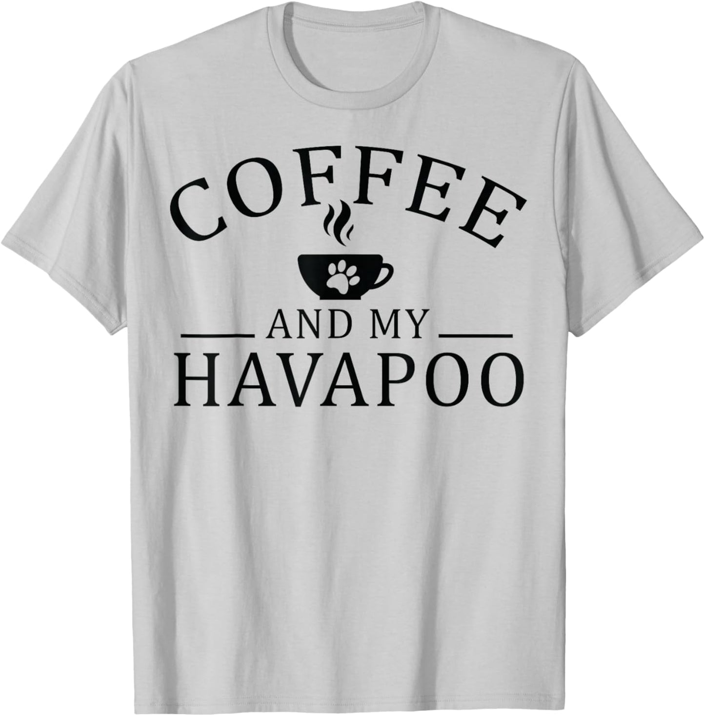 Havapoo Dog And Coffee T-Shirt - T-Shirt | Ash