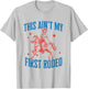 This ain't my first rodeo T-Shirt - T-Shirt | Ash